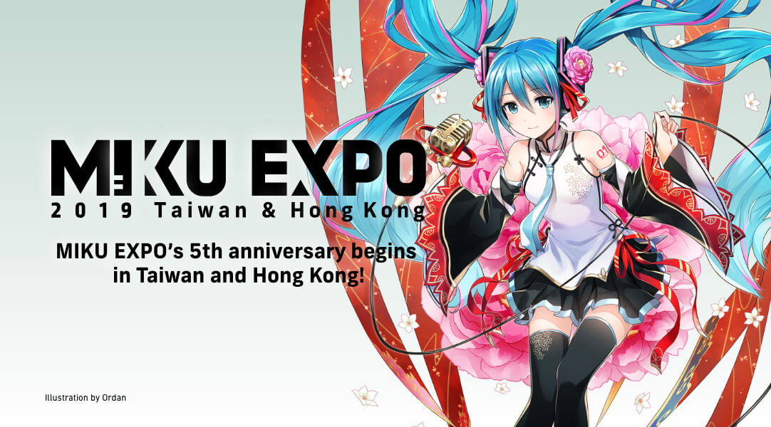 HATSUNE MIKU EXPO 2019 Taiwan u0026 Hong Kong